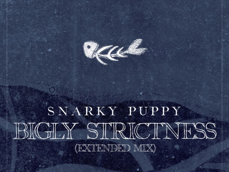 Bigly Strictness (Extended) (Single)