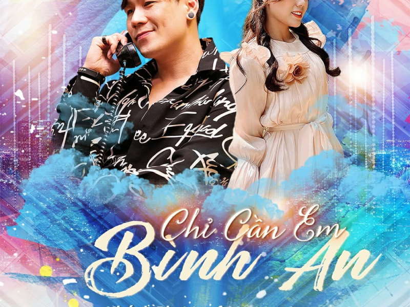 Chỉ Cần Em Bình An (Single)