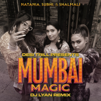 Mumbai Magic (DJ LYAN Remix) (Single)