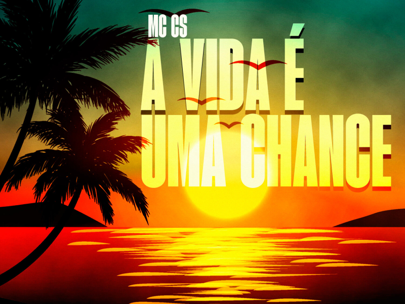 A vida é uma chance (Single)