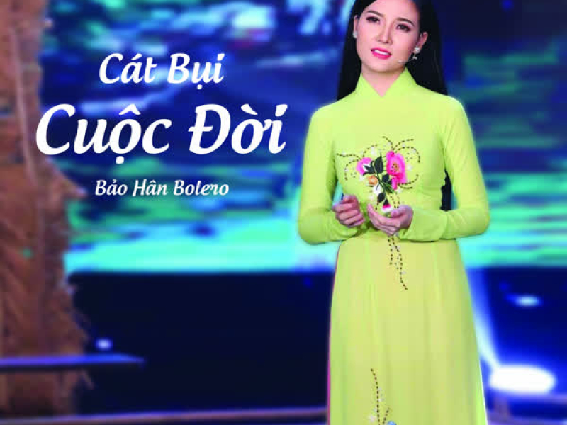 Cát Bụi Cuộc Đời (Single)