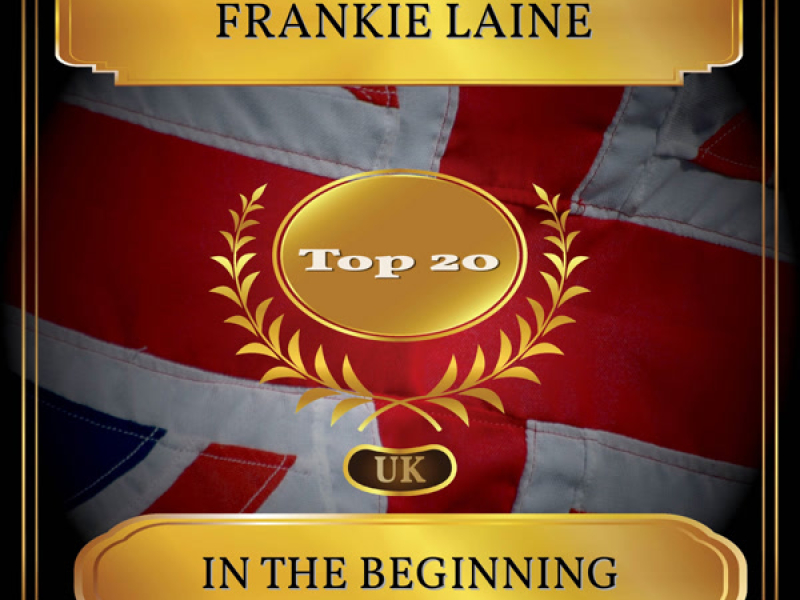 In The Beginning (UK Chart Top 20 - No. 20) (Single)