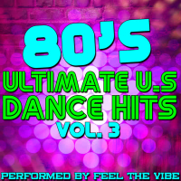 80's Ultimate U.S Dance Hits: Vol. 3