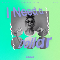 I Need A Dollar (Single)