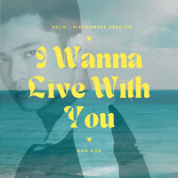 I Wanna Live With You (Single)
