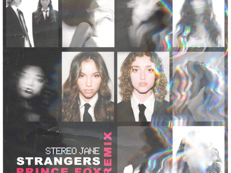 Strangers (Prince Fox Remix) (Single)