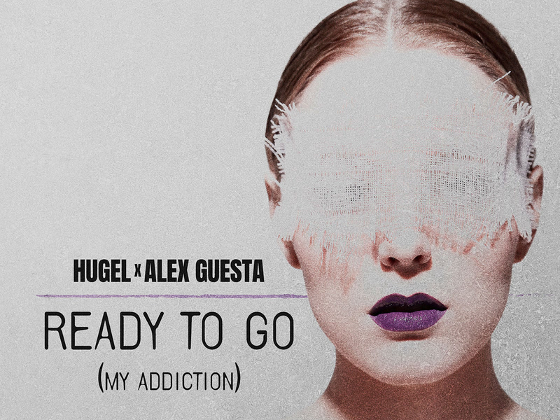 Ready To Go (My Addiction) (Single)