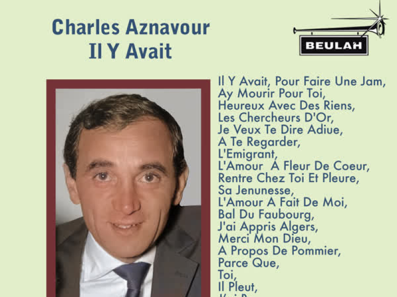 Charles Aznavour: Il Y Avait