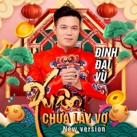 Xuân Chưa Lấy Vợ (New Version) (Single)