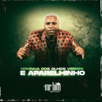 Novinha dos Olhos Verdes e Aparelhinho (Single)