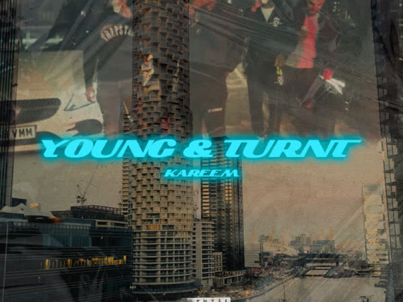 Young & Turnt (Single)