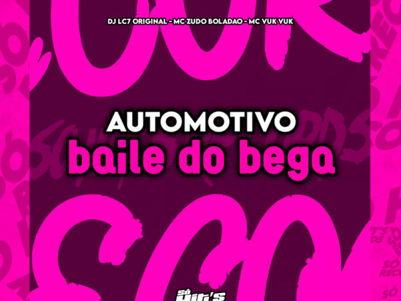Automotivo Baile do Bega (Single)