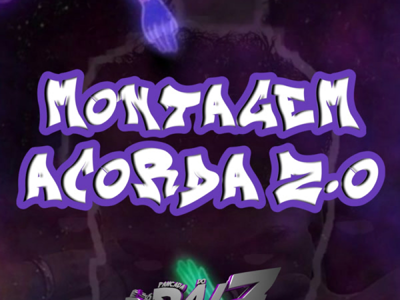 MONTAGEM ACORDA Z.O (Single)