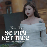 Sợ Phải Kết Thúc (Single)