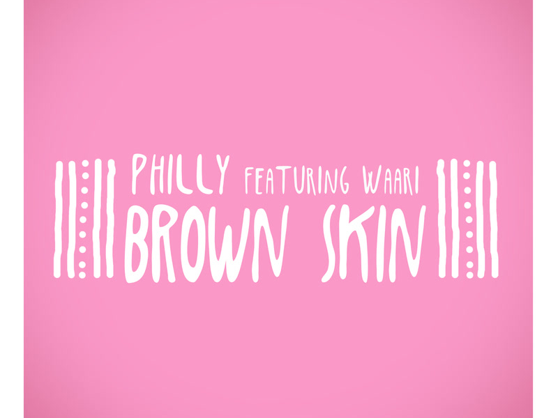 Brown Skin (Single)