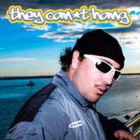 They Can't Hang (Single)