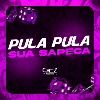 Pula Pula Sua Sapeca (Single)