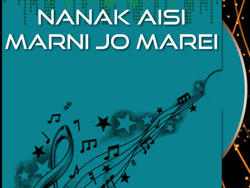 Nanak Aisi Marni Jo Marei (Single)