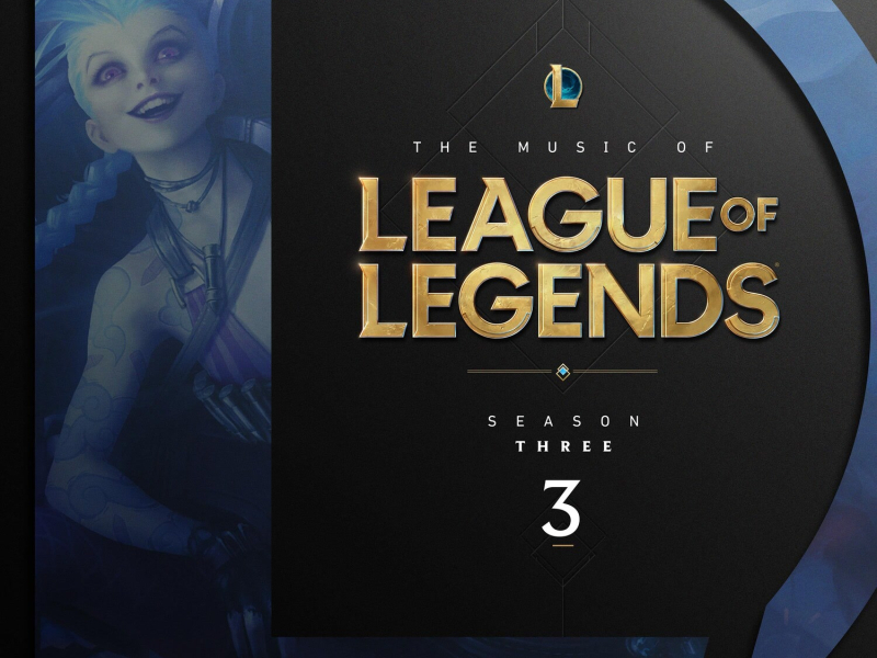 The Music of League of Legends: Season 3 (Original Game Soundtrack)