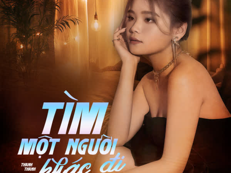 Tìm Một Người Khác Đi (Lofi Mix) (Single)