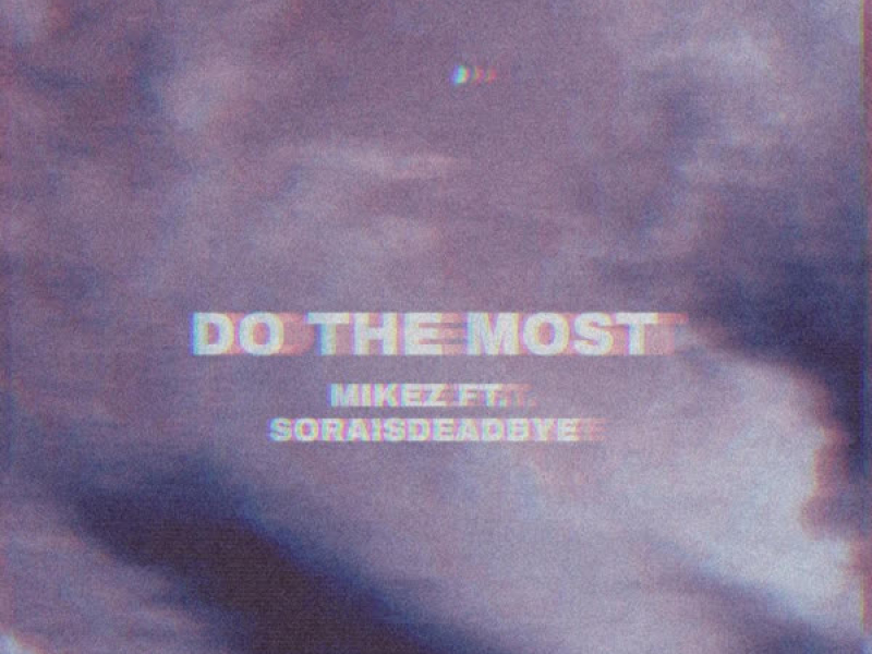 Do the Most (Single)
