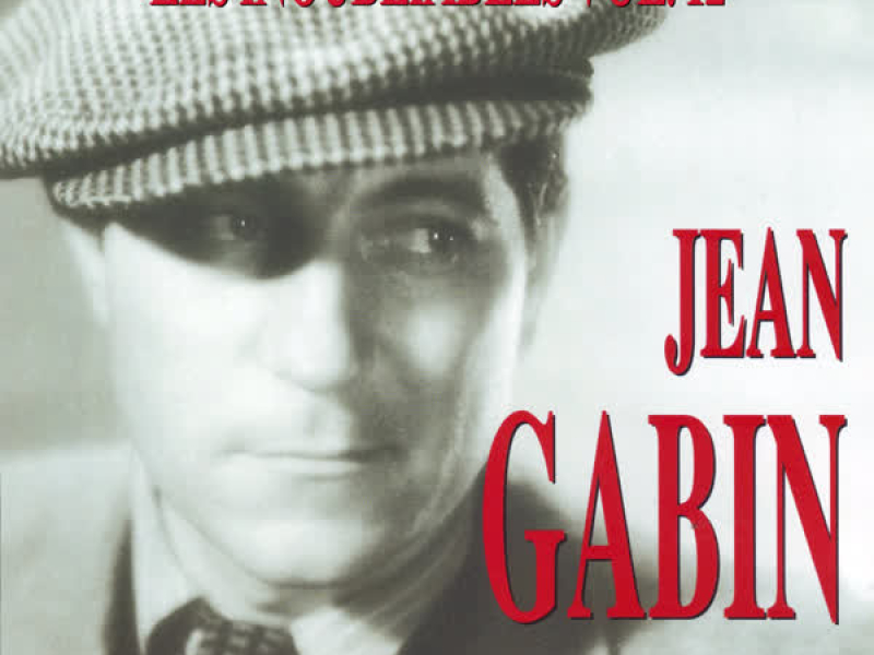 Les Inoubliables De La Chanson Française Vol. 12 — Jean Gabin