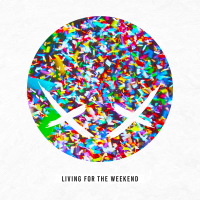 Living For The Weekend (Single)