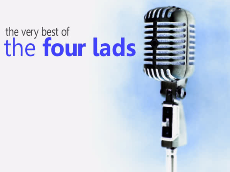 The Very Best of the Four Lads