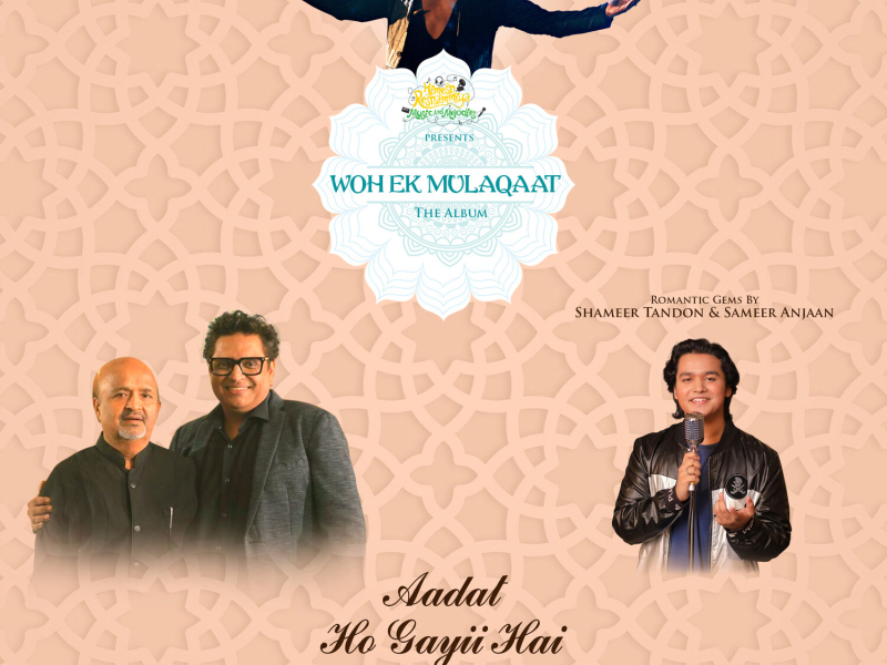 Aadat Ho Gayii Hai (Single)