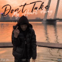 Don’t Take My Heart Away (Single)