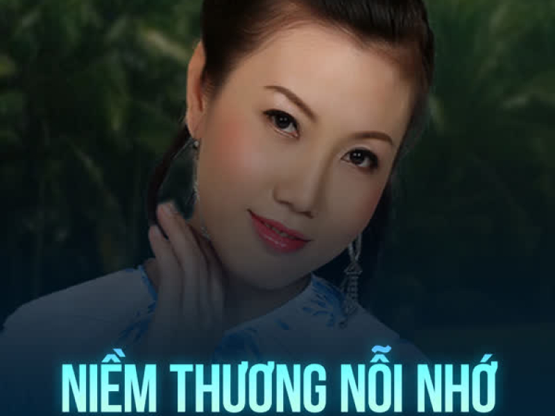 Niềm Thương Nỗi Nhớ (Single)