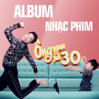Ông Ngoại Tuổi 30 (OST)