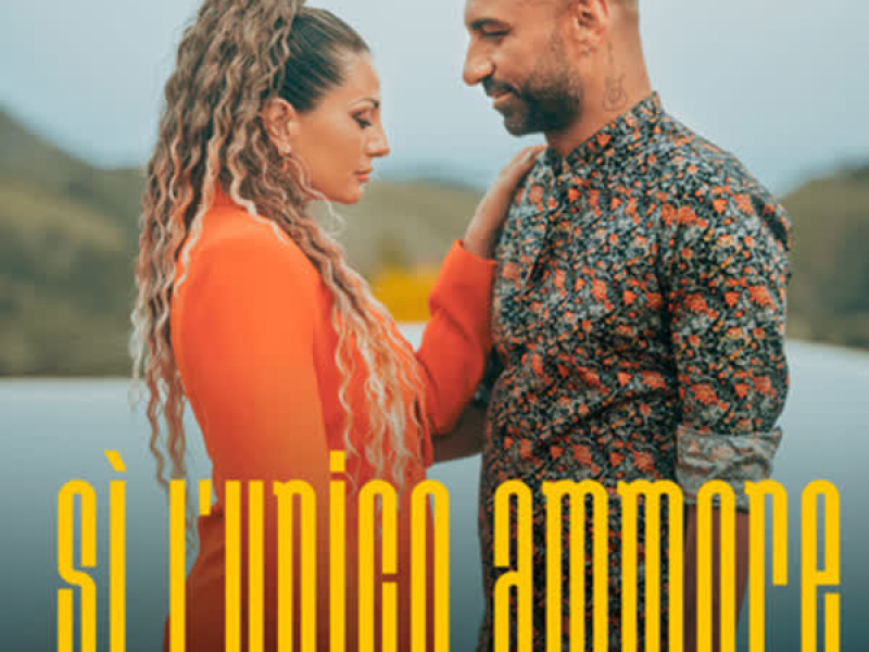 Sì l'unico ammore (Single)