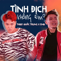 Tình Địch Không Em? (Single)