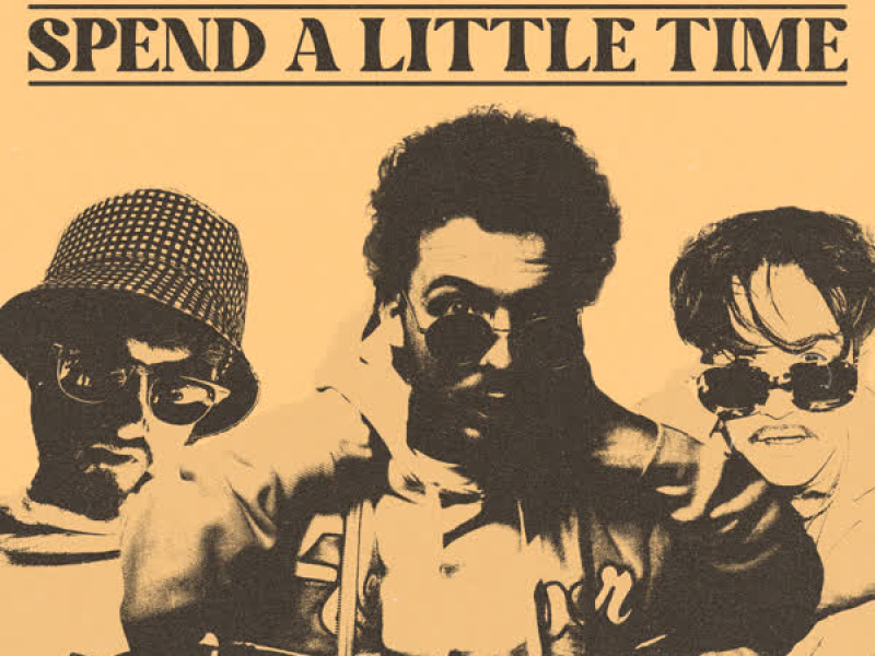 Spend A Little Time (Single)