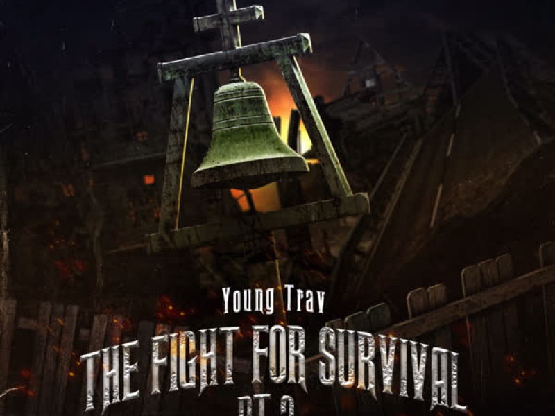 The Fight For Survival, Pt. 2