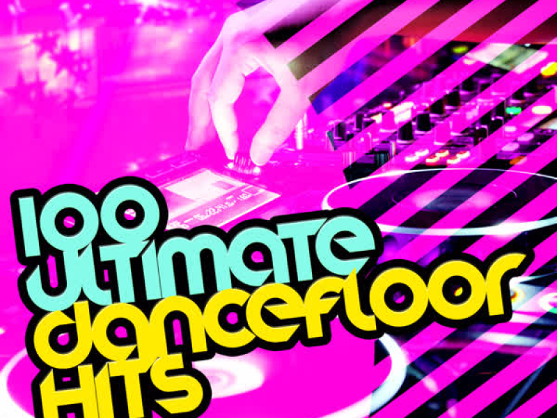 100 Ultimate Dancefloor Hits