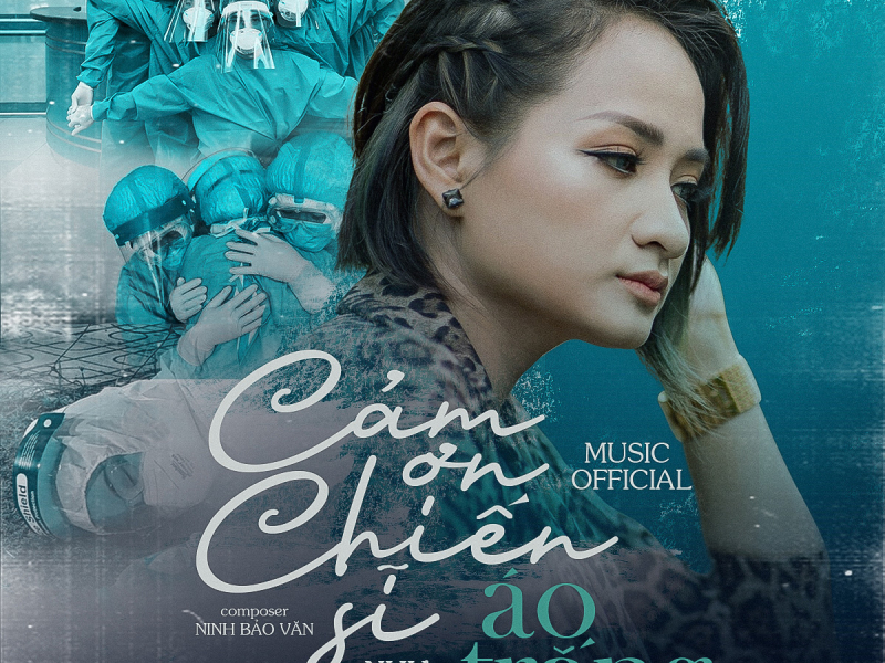 Cảm Ơn Chiến Sỹ Áo Trắng (Single)