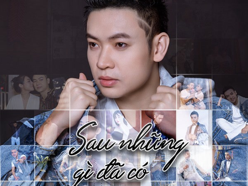 Sau Những Gì Đã Có (Single)