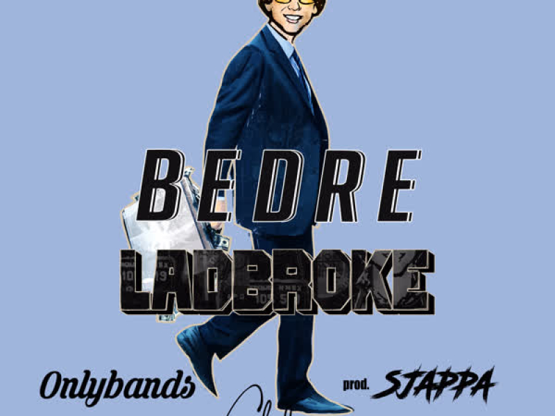 Bedre - Ladbroke 2023 (Single)