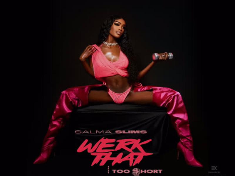 WERK THAT (feat. Too $hort) (Single)