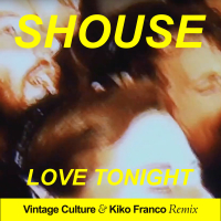 Love Tonight (Vintage Culture & Kiko Franco Remix) (EP)