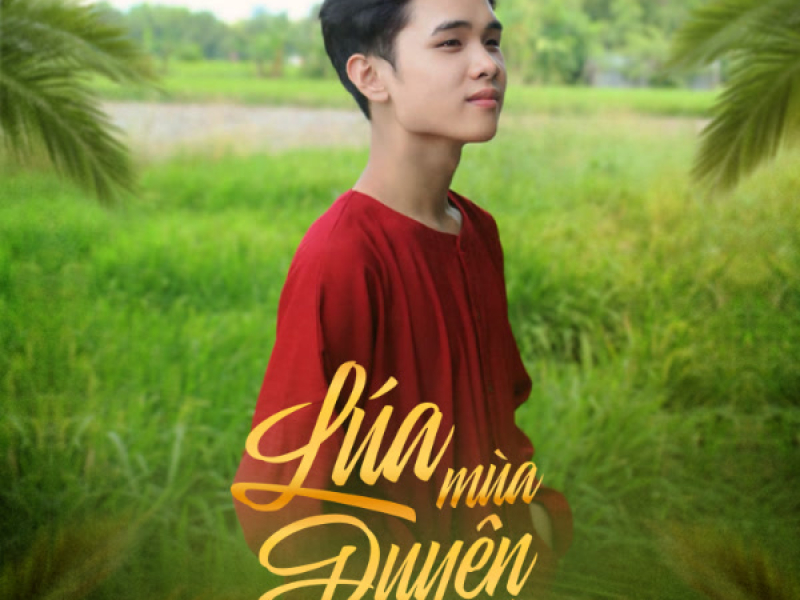 Lúa Mùa Duyên Thắm (Single)