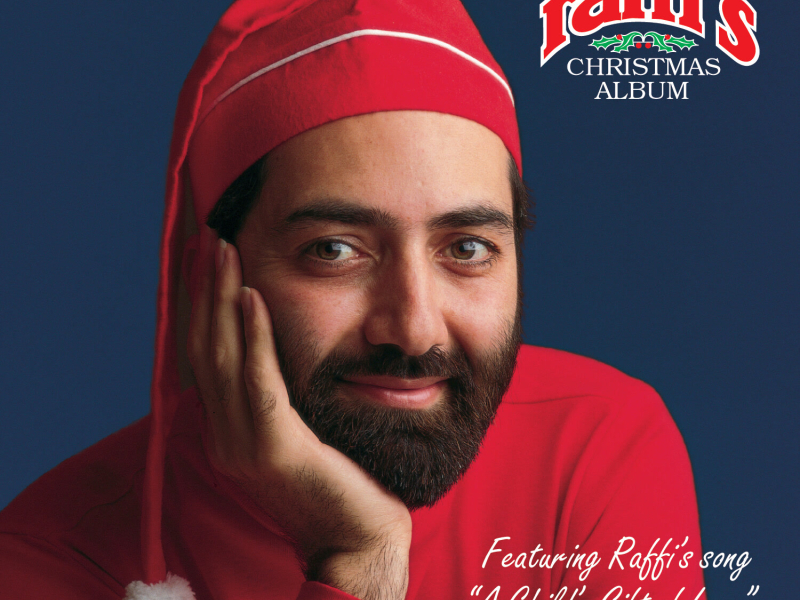 Raffi's Christmas Album: A Collection of Christmas Songs for Children (feat. Ken Whiteley)