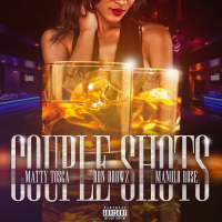 Couple Shots (feat. Manolo Rose & Ron Browz) (Single)