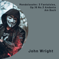 Mendelssohn: 3 Fantaisies, Op.16 No.3 Andante - Am Bach (Single)