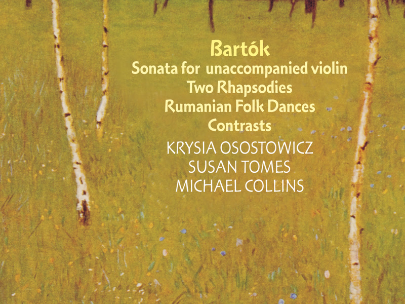 Bartók: Sonata, Contrasts & Rhapsodies