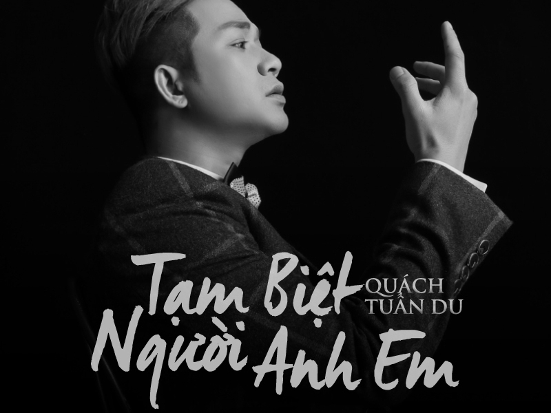 Tạm Biệt Người Anh Em (Single)