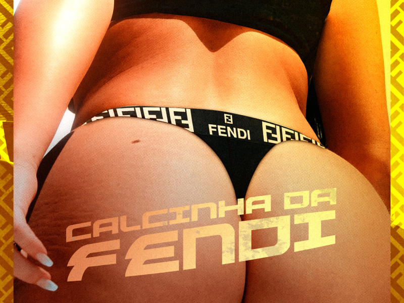 Calcinha Da Fendi (Single)