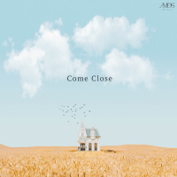 Come Close (Single)